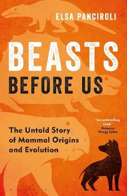 Beasts Before Us - Elsa Panciroli