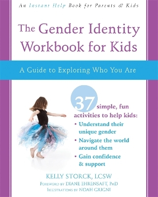 The Gender Identity Workbook for Kids - Kelly Storck