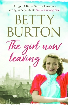 The Girl Now Leaving - Betty Burton