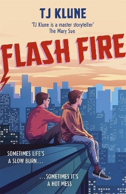 Flash Fire - T J Klune