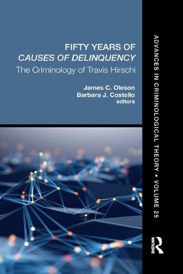 Fifty Years of Causes of Delinquency, Volume 25 - 
