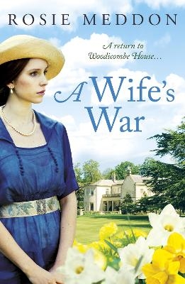 A Wife's War - Rosie Meddon