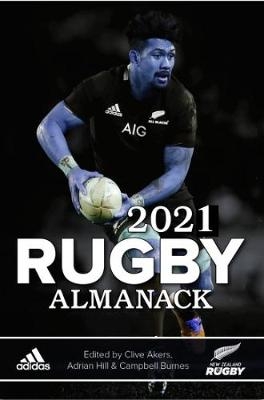 2021 Rugby Almanack -  Clive Ackers &  Adrian Hill