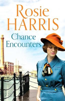 Chance Encounters - Rosie Harris