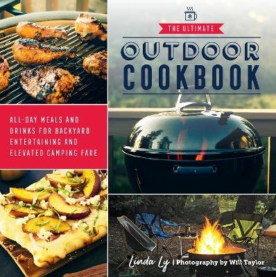 The Ultimate Outdoor Cookbook - Linda Ly