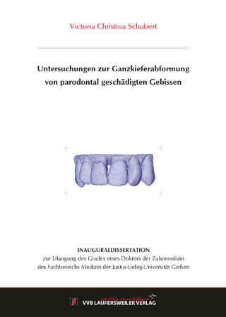 Untersuchungen zur Ganzkieferabformung von parodontal geschädigten Gebissen