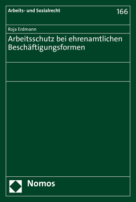Arbeitsschutz bei ehrenamtlichen Besch&auml;ftigungsformen - Roja Erdmann