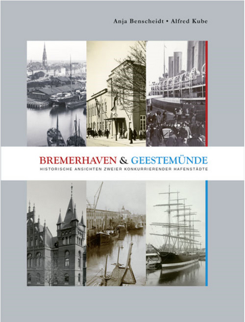 Bremerhaven und Geestem&uuml;nde - 