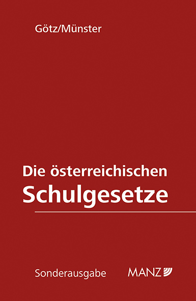 Die &ouml;sterreichischen Schulgesetze - 