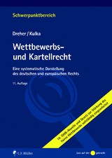 Wettbewerbs- und Kartellrecht - Dreher, Meinrad; Kulka, Michael