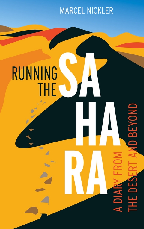 Running the Sahara - Marcel Nickler