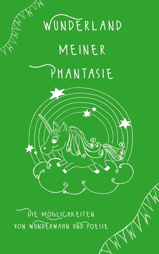 Wunderland meiner Phantasie