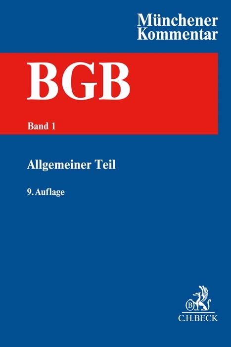 M&uuml;nchener Kommentar zum B&uuml;rgerlichen Gesetzbuch Bd. 1: Allgemeiner Teil &sect;&sect; 1-240, AllgPers&ouml;nlR, ProstG, AGG - 