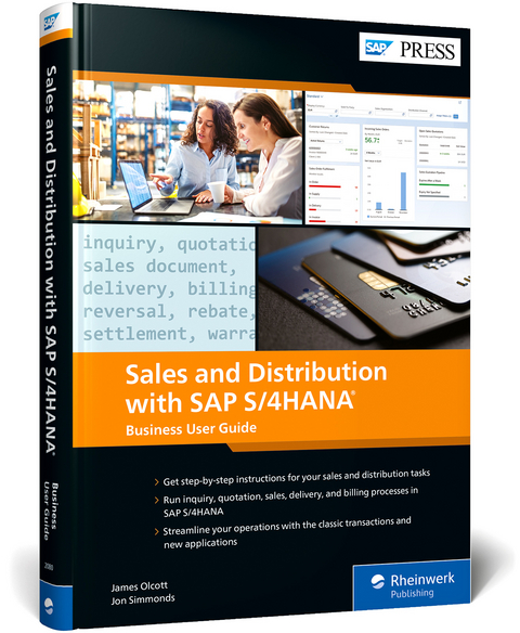 Sales and Distribution with SAP S/4HANA: Business User Guide - James Olcott, Jon Simmonds