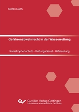 Gefahrenabwehrrecht in der Wasserrettung - Stefan Dach