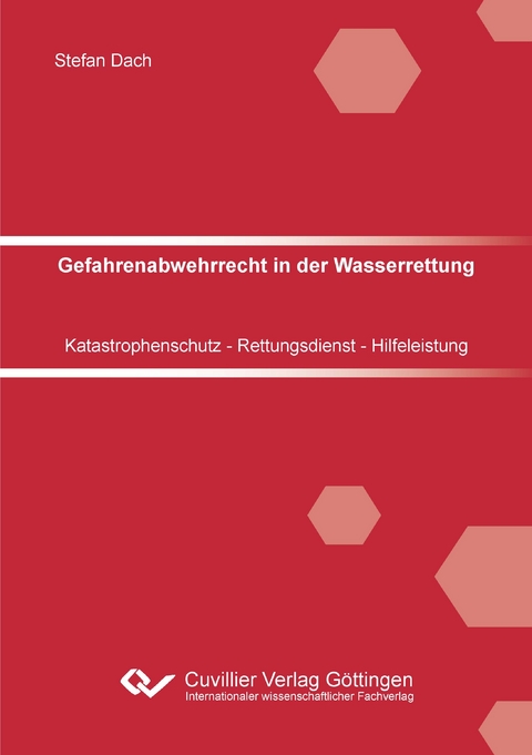 Gefahrenabwehrrecht in der Wasserrettung - Stefan Dach
