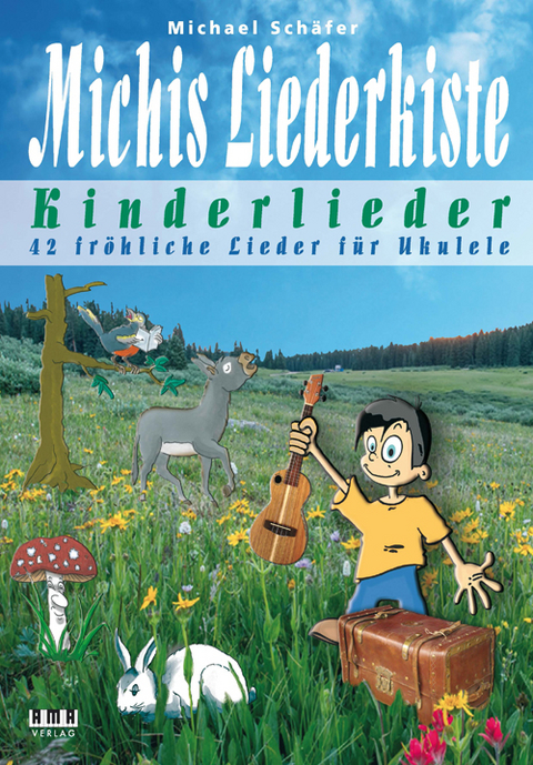 Michis Liederkiste: Kinderlieder f&uuml;r Ukulele - Michael Sch&auml;fer