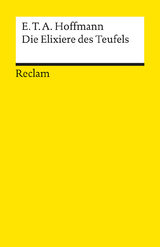 Die Elixiere des Teufels - E. T. A. Hoffmann