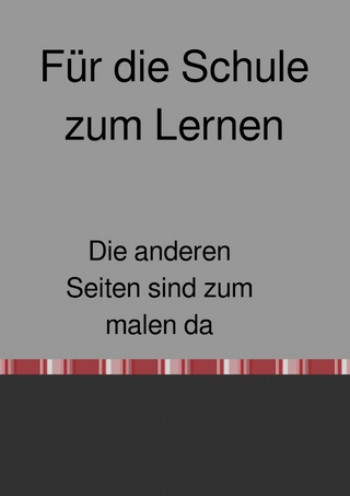 Für die Schule Lernen