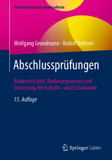 Abschlusspr&uuml;fungen - Wolfgang Grundmann, Rudolf Rathner