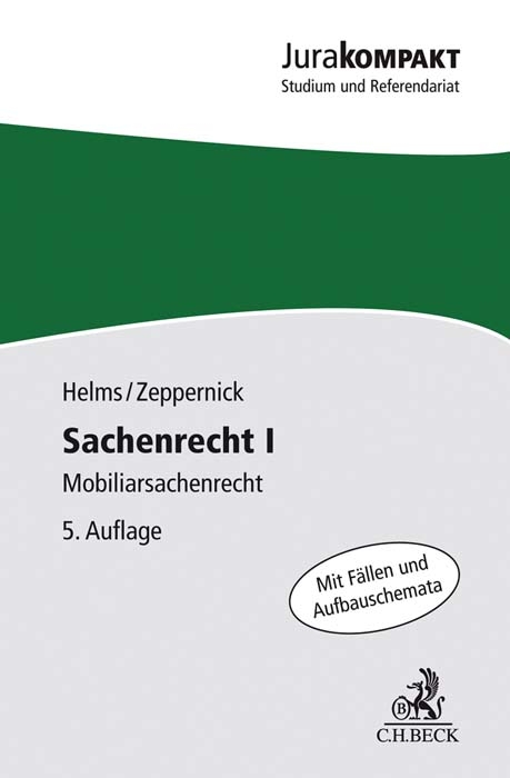 Sachenrecht I - Tobias Helms, Jens Martin Zeppernick