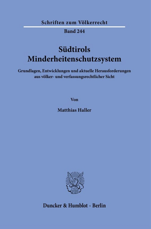 S&uuml;dtirols Minderheitenschutzsystem. - Matthias Haller
