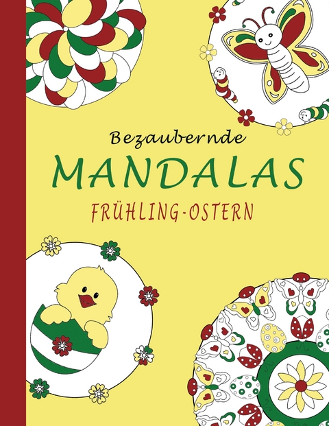 Bezaubernde Mandalas - Frühling-Ostern - Sannah Hinrichs
