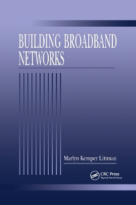 Building Broadband Networks