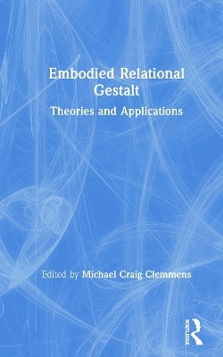 Embodied Relational Gestalt - 