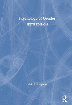 Psychology of Gender - Vicki S. Helgeson