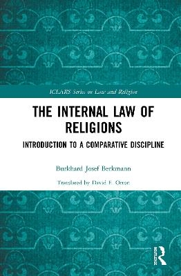 The Internal Law of Religions - Burkhard Josef Berkmann