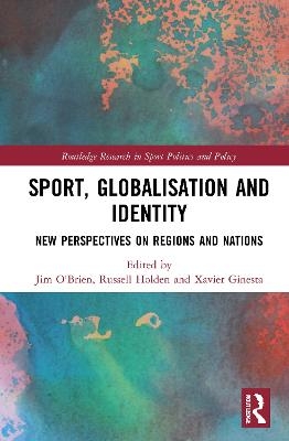 Sport, Globalisation and Identity