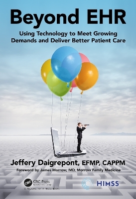 Beyond EHR - EFPM Daigrepont  CAPPM  Jeffery