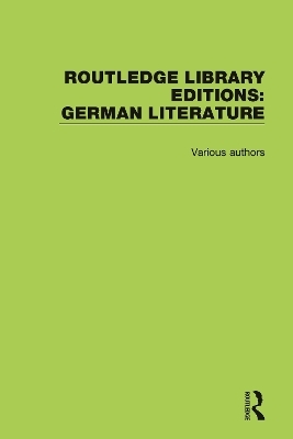 Routledge Library Editions: German Literature