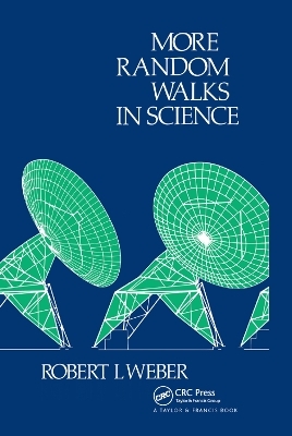 More Random Walks in Science - R.L. Weber
