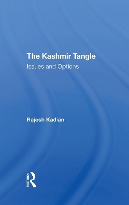 The Kashmir Tangle - Rajesh Kadian