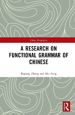 A Research on Functional Grammar of Chinese