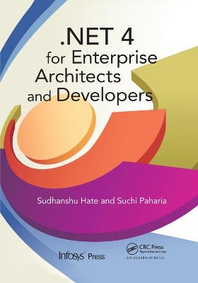 .NET 4 for Enterprise Architects and Developers - Sudhanshu Hate, Suchi Paharia