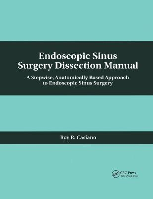 Endoscopic Sinus Surgery Dissection Manual