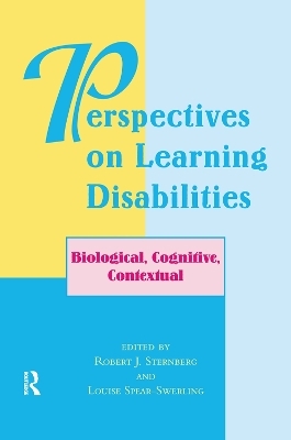 Perspectives On Learning Disabilities - Robert Sternberg, Louise Spear-Swerling