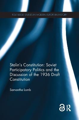 Stalin&rsquo;s Constitution - Samantha Lomb