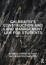 Galbraith's Construction and Land Management Law for Students - de Silva, Carrie