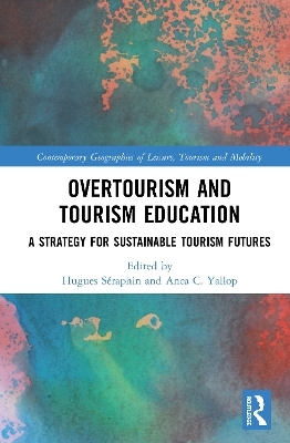 Overtourism and Tourism Education