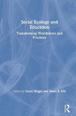 Social Ecology and Education - 