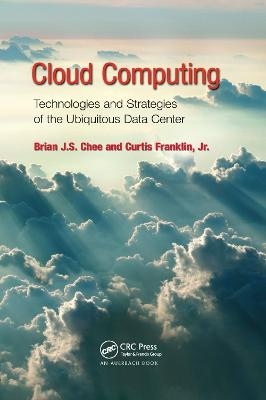 Cloud Computing - Brian J.S. Chee, Curtis Franklin Jr.