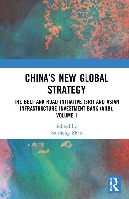 China&rsquo;s New Global Strategy - 