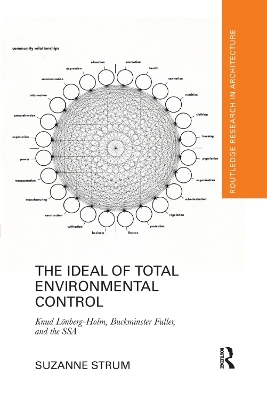 The Ideal of Total Environmental Control - Suzanne Strum