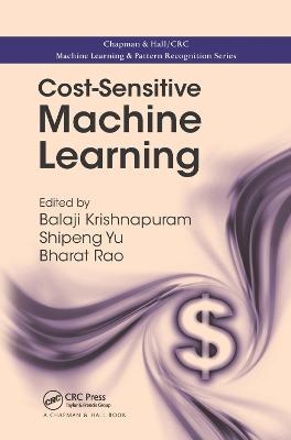 Cost-Sensitive Machine Learning - 