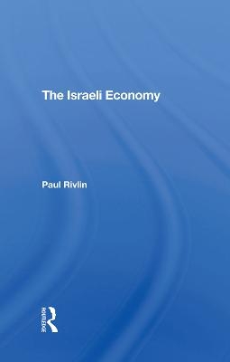 The Israeli Economy - Paul Rivlin