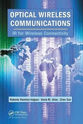 Optical Wireless Communications - Roberto Ramirez-Iniguez, Sevia M. Idrus, Ziran Sun